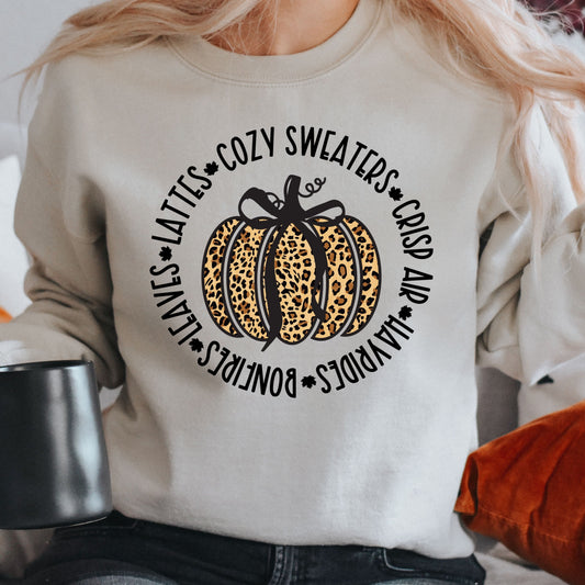 Leaves, Lattes, Cozy Sweaters, Crisp Air, Hayrides, Bonfires Sweatshirt