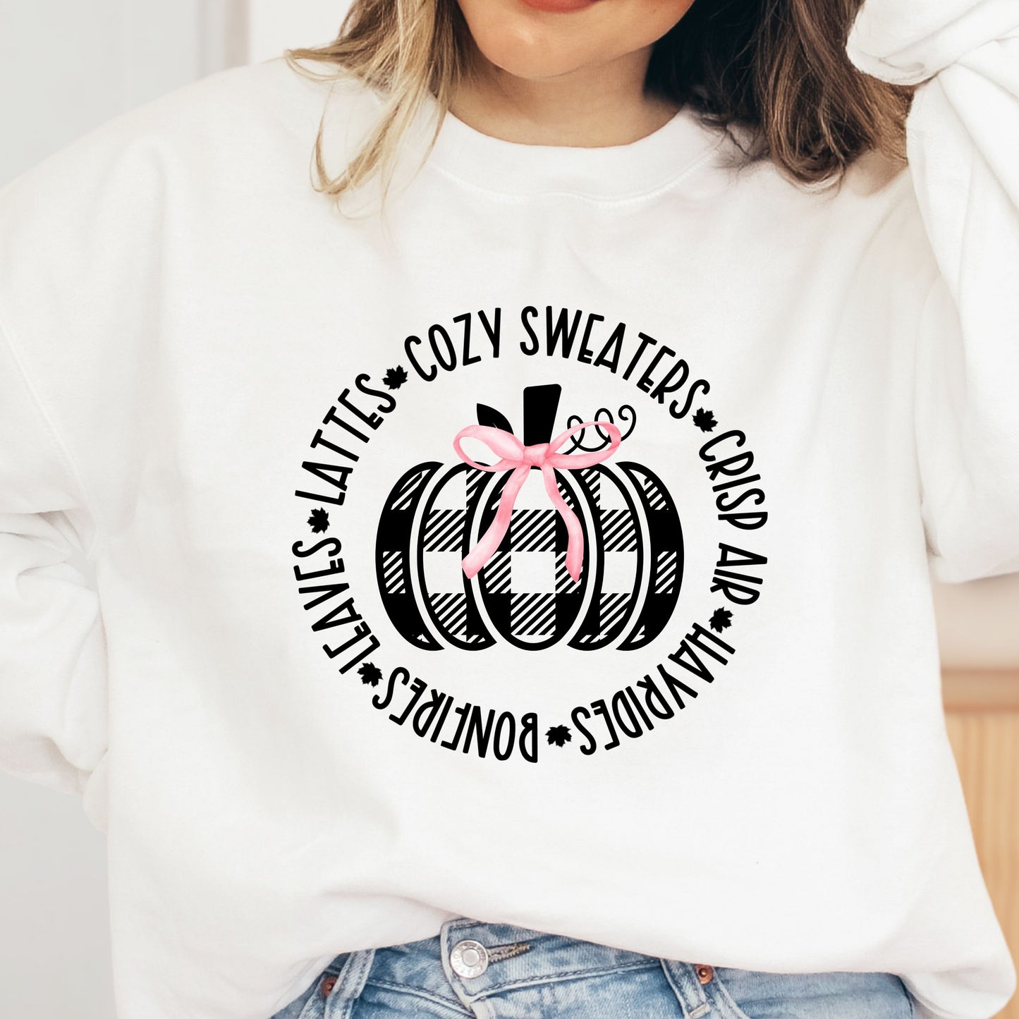 Leaves, Lattes, Cozy Sweaters, Crisp Air, Hayrides, Bonfires Sweatshirt