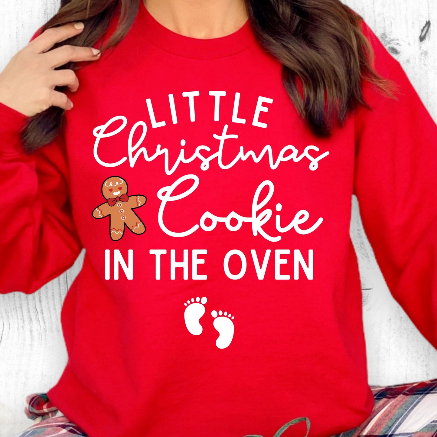 Little Christmas Cookie in the Oven Sweatshirt