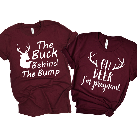 The Buck Behind The Bump - Oh Deer I'm Pregnant